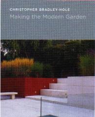 MAKING THE MODERN GARDEN