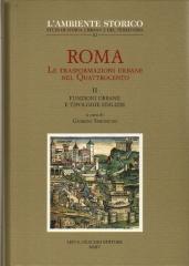 ROMA LE TRASFORMAZIONI URBANE NEL QUATTROCENTO  II FUNZIONI URBANE E TIPOLOGIE EDILIZIE