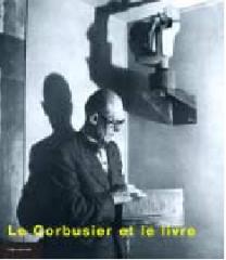 LE CORBUSIER ET LE LIVRE