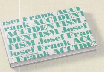 ACCIDENTISM - JOSEF FRANK