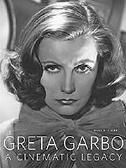 GRETA GARBO: A CINEMATIC LEGACY