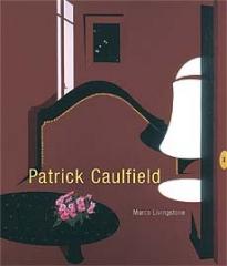 PATRICK CAULFIELD: PAINTINGS