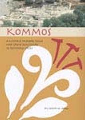 KOMMOS V: THE MONUMENTAL MINOAN BUILDINGS AT KOMMOS