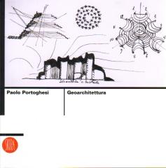 PAOLO PORTOGHESI GEOARCHITETTURA
