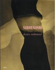 SURREALISM DESIRE UNBOUND.