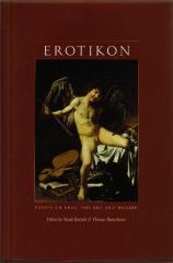 EROTIKON: ESSAYS ON EROS, ANCIENT AND MODERN