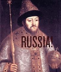 RUSSIA! THE MAJESTY OF TSARS : TREASURES FROM THE KREMLIN MUSEUM
