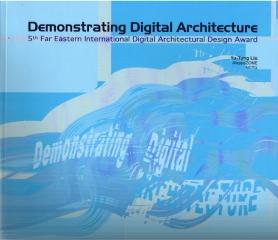 DEMONSTRATING DIGITAL ARCHITECTURE