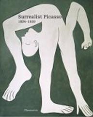 THE SURREALIST PICASSO. 1924-1939