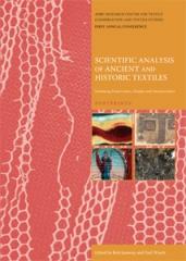 SCIENTIFIC ANALYSIS OF ANCIENT AND HISTORIC TEXTILES