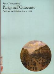 PARIGI NELL'OTTOCENTO CULTURA ARCHITETTONICA E CITTA