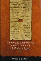 POVERTY AND CHARITY IN THE JEWISH COMMUNITY OF MEDIEVAL EGYPT