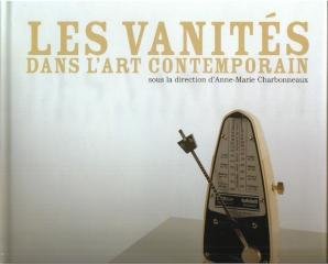 LES VANITÉS DANS L'ART CONTEMPORAIN