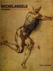 MICHELANGELO DRAWINGS: CLOSER TO THE MASTER