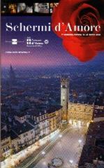 VERONA FILM FESTIVAL - SCHERMI D'AMORE. CATALOGO GENERALE 9  EDIZIONE.