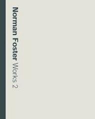 NORMAN FOSTER: WORKS Vol.2