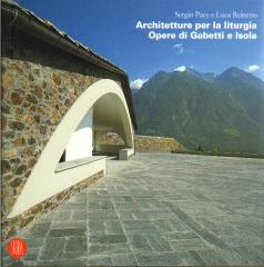 GABETTI E ISOLA ARCHITETTURA E LITURGIA