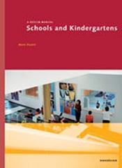 SCHOOLS AND KINDERGARDENS: A DESIGN MANUAL