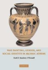 VASE PAINTING, GENDER, AND SOCIAL IDENTITY IN ARCHAIC ATHENS