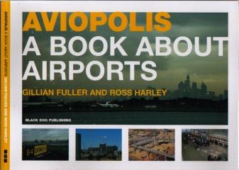 AVIOPOLIS A BOOK ABOUT AIRPORTS