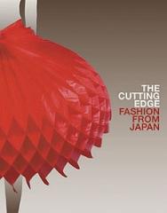 THE CUTTING EDGE : FASHION FROM JAPAN