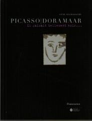 PICASSO/DORA MAAR. IL FAISAIT TELLEMENT NOIR...