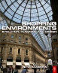 SHOPPING ENVIRONMENTS EVOLUTION, PLANNING AND DESIGN