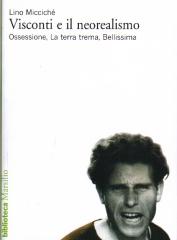 VISCONTI E IL NEOREALISMO: OSSESSIONE, LA TERRA TREMA, BELLISSIMA