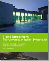 TICINO MODERNISM: THE UNIVERSITY OF LUGANO