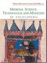 MEDIEVAL SCIENCE, TECHNOLOGY, AND MEDICINE AN ENCYCLOPEDIA