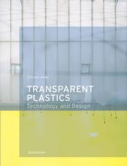 TRANSPARENT PLASTICS TECHNOLOGY AND DESIGN