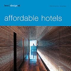 BEST DESIGNED AFFORDABLE HOTELS