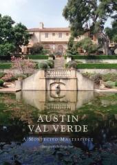 AUSTIN VAL VERDE A MONTECITO MASTERPIECE