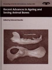 RECENT ADVANCES IN AGEING AND SEXING ANIMAL BONES