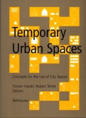 TEMPORARY URBAN SPACES CONCEPTS FOR THE USE OR CITY SPACES