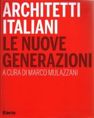 ARCHITETTI ITALIANA LE NUOVE GENERAZIONI