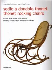 SEDIE A DONDOLO THONET= THONET ROCKING CHAIRS. STORIA, EVOLUZIONE E IMITAZIONI