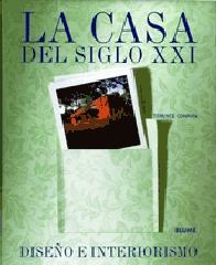 LA CASA DEL SIGLO XXI