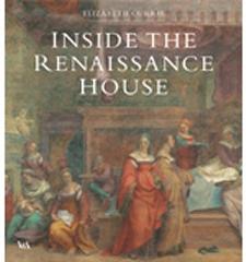 INSIDE THE RENAISSANCE HOUSE