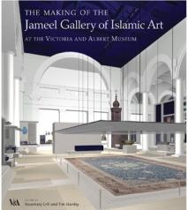 THE MAKING OF THE JAMEEL GALLERY OF ISLAMIC ART