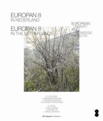 EUROPAN 8 EUROPEAN URBANITY AND STRATEGIC PROJECTS