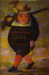 THE TRIUMPHANT JUAN RANA: A GAY ACTOR OF THE SPANISH GOLDEN AGE