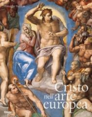 CRISTO NELL'ARTE EUROPEA