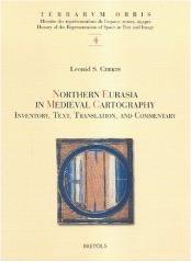 NORTHERN EURASIA IN MEDIEVAL CARTOGRAPHY : INVENTORY, TEXTS, TRANSLATION, AND COMMENTARY. TO. 4