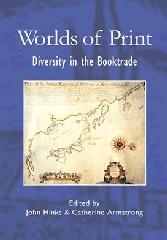 WORLDS OF PRINT : DIVERSITY IN THE BOOKTRADE