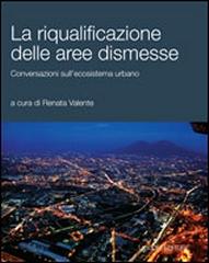 RIQUALIFICAZIONE DELLE AREE DISMESSE