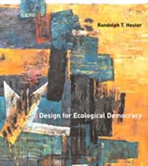 DESIGN FOR ECOLOGICAL DEMOCRACY