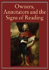 OWNERS, ANNOTATORS AND THE SIGNS OF READING.