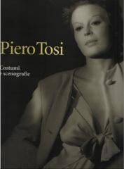 PIERO TOSI: COSTUMI E SCENOGRAFIE