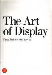 THE ART OF DISPLAY L'ARTE DI METTERE IN MOSTRA